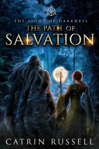 Catrin Russell — The Path of Salvation