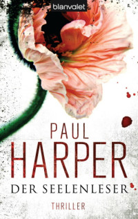 Harper Paul — Der Seelenleser