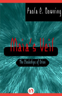 Paula Downing King — Maia's Veil