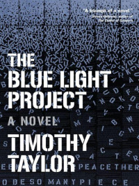 Taylor Timothy — The Blue Light Project