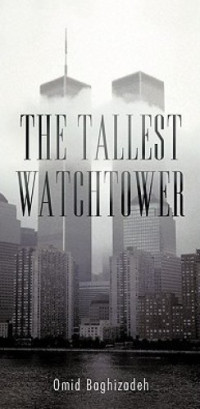 Baghizadeh Omid — The Tallest Watchtower