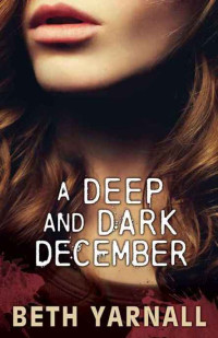 Yarnall Beth — A Deep and Dark December