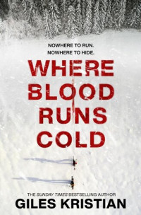 Giles Kristian — Where Blood Runs Cold