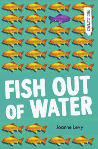 Joanne Levy — Fish Out of Water