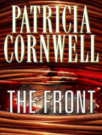 Cornwell, Patricia Daniels — The Front