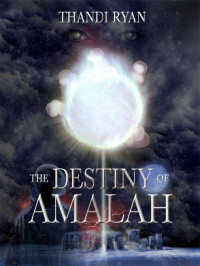 Ryan Thandi — The Destiny of Amalah