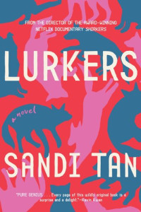Sandi Tan — Lurkers