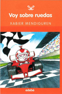 Xabier Mendiguren — Voy sobre ruedas