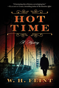 W. H. Flint — Hot Time: A Mystery