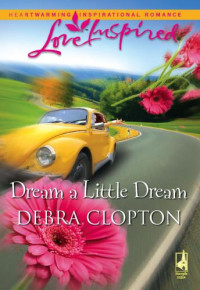 Debra Clopton — Dream a Little Dream