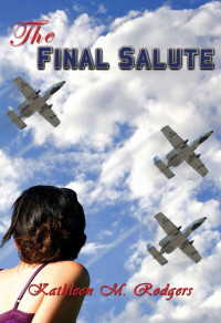 Rodgers, Kathleen M — The Final Salute