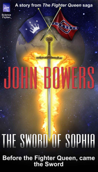 Bowers John — The Sword of Sophia