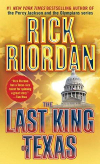 Riordan Rick — The Last King of Texas