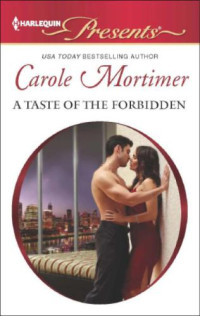 Mortimer Carole — A Taste of the Forbidden