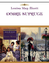 Louisa May Alcott — Dobre supruge (#2)