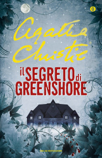 Christie Agatha — Il segreto di Greenshore