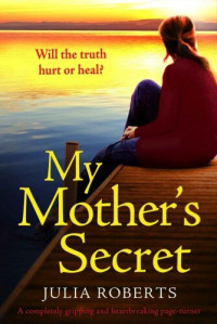 Julia Roberts — My Mother's Secret