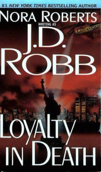 Roberts Nora; Robb J D — Loyalty in Death