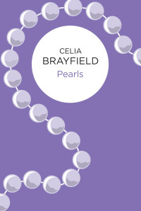 Celia Brayfield — Pearls