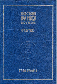 Samms Tara — Doctor Who: Frayed