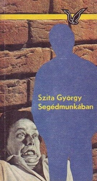 Szita György — Segédmunkában