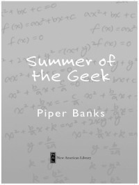 Banks Piper — Summer of the Geek