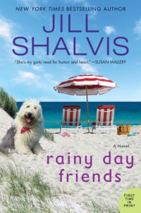 Shalvis Jill — Rainy Day Friends