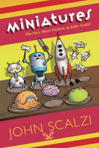 John Scalzi — Miniatures