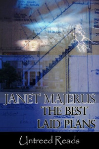 Janet Majerus — The Best Laid Plans