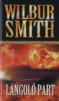 Wilbur Smith — Lángoló part