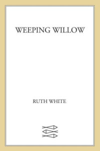 White Ruth — Weeping Willow