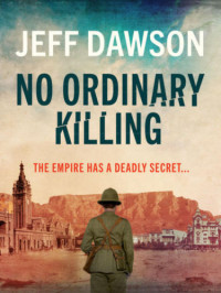 Dawson Jeff — No Ordinary Killing