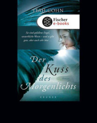 Cohn Leah — Der Kuss des Morgenlichts