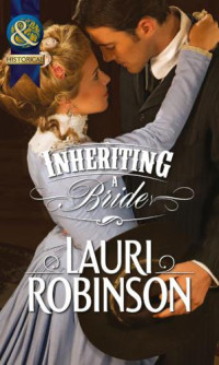 Robinson Lauri — Inheriting a Bride