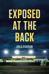 Stavrum Arild — Exposed at the Back