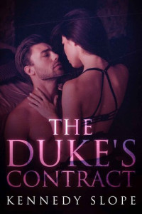 Slope Kennedy — The Dukes Contract