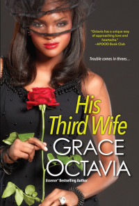 Octavia Grace — His Third Wife