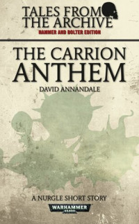 David Annandale — The Carrion Anthem