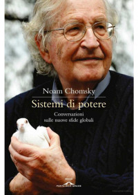 Noam Chomsky — Sistemi Di Potere