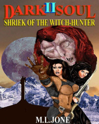 Jone Mark — Shriek of the Witch-Hunter
