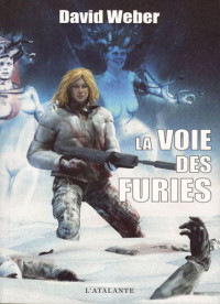 Weber David — La voie des furies