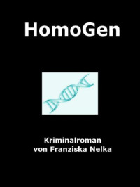 Nelka Franziska — Homogen