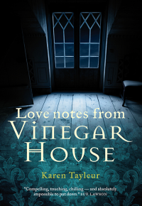 Tayleur Karen — Love Notes from Vinegar House