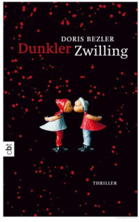 Bezler Doris — Dunkler Zwilling