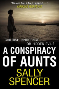 Sally Spencer — A Conspiracy of Aunts