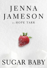 Jenna Jameson, Hope Tarr — Sugar Baby