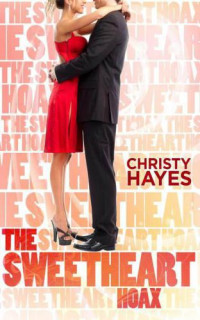 Hayes Christy — The Sweetheart Hoax