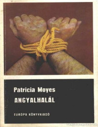 Patricia Moyes — Angyalhalál