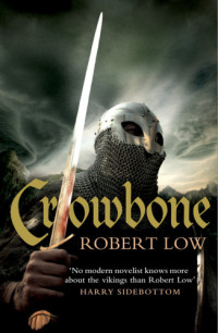 Low Robert — Crowbone