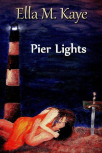 Kaye, Ella M — Pier Lights
